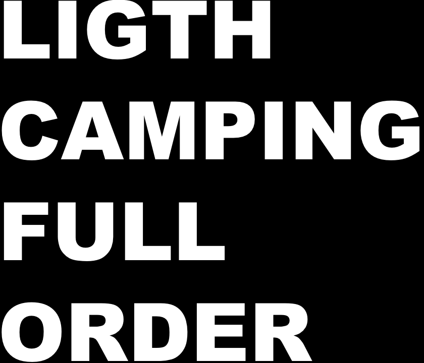 LIGTH CAMPING FULL ORDER